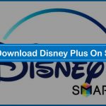How To Download Disney Plus On Smart TV