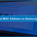 How to Find MAC Address on Samsung Smart TV