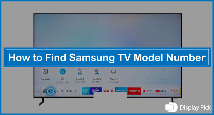 How to Find Samsung TV Model Number