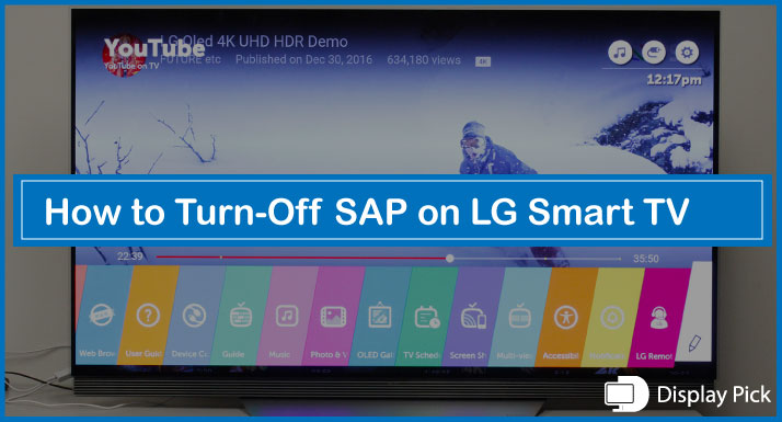 How to Turn Off SAP on LG Smart TV