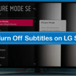 How to Turn Off Subtitles on LG Smart TV