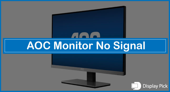 AOC Monitor No Signal Issue