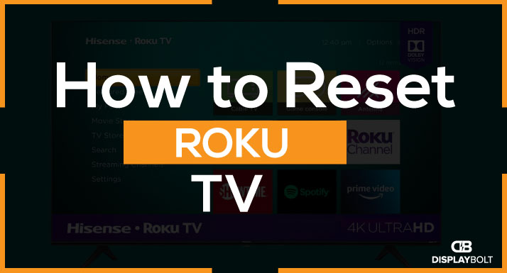 How to Reset ROKU TV